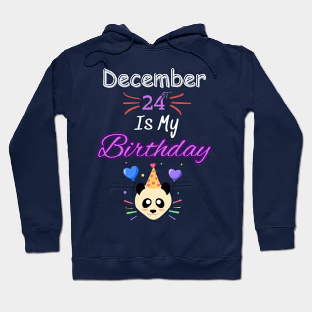 december 24 st is my birthday Hoodie by Oasis Designs